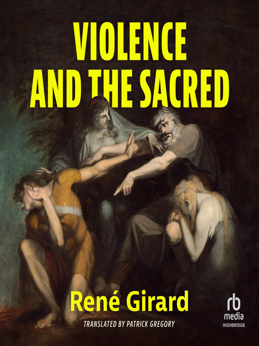 Title details for Violence and the Sacred by René Girard - Available